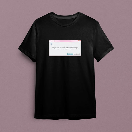 "Delete All Feelings? - Duyguları Sil" Windows Mizahı Tişörtü - B-Shirt - Tişört Tasarım Atölyesi
