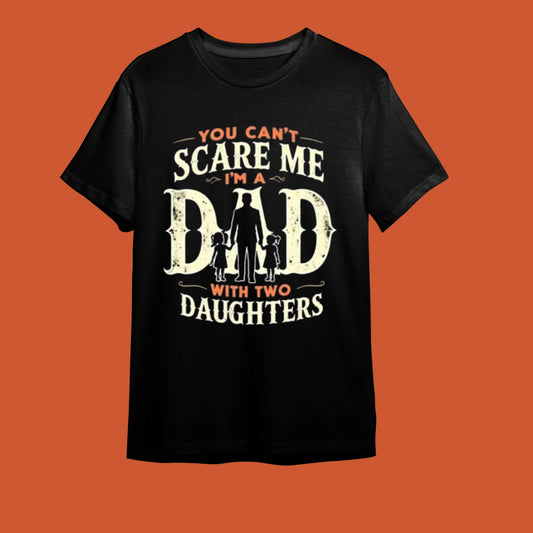"Korkusuz Baba - İki Kızım Var!" Aile Mizahı Tişörtü - B-Shirt - Tişört Tasarım Atölyesi
