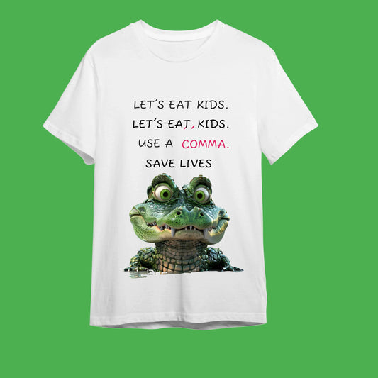 Use a Comma - Virgül Hayat Kurtarır!" Dil Bilgisi Mizah Tişörtü - B-Shirt - Tişört Tasarım Atölyesi