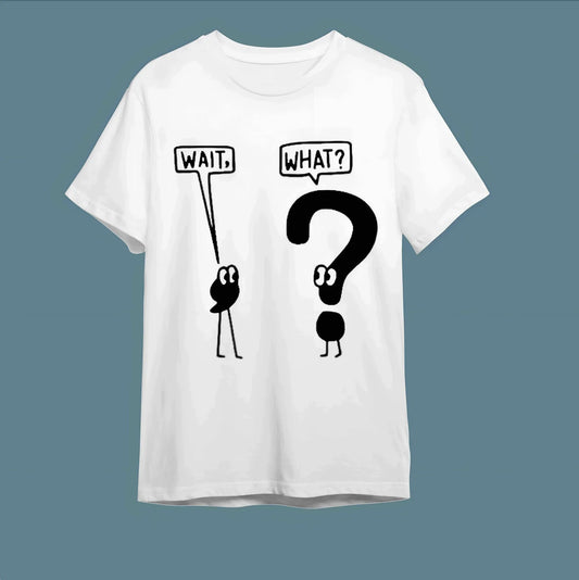 Wait What? Noktalama Mizahı Tişörtü - B-Shirt - Tişört Tasarım Atölyesi
