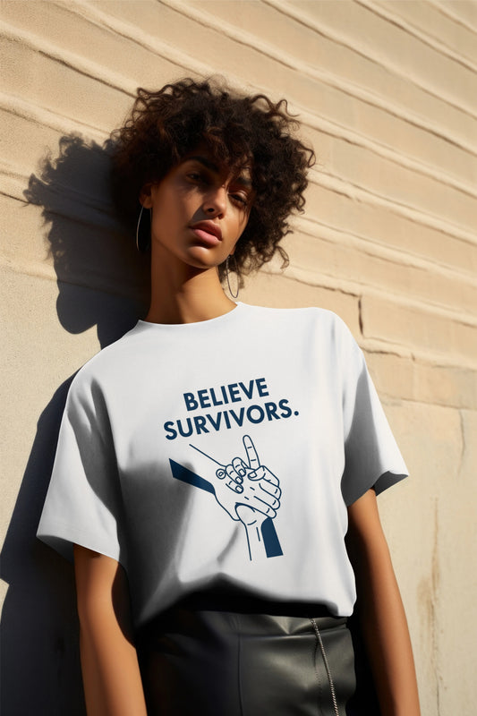 Believe Survivors Tişörtü - Kadınlara Destek, Dayanışma Tişörtü
